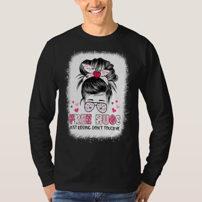 Camiseta Abraços Grátis apenas brincando Não me toque (Frente)