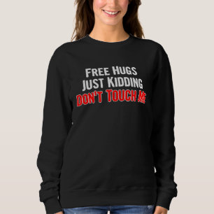 Camiseta Abraços Gratuitos Apenas Brincadeira Não Me Toque
