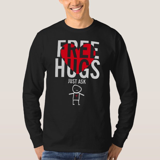 Camiseta Abraços Gratuitos Apenas Pergunte (Frente)