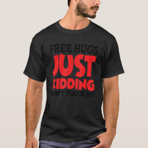 Camiseta Abraços Gratuitos Brincadeira Não Me Toque_20