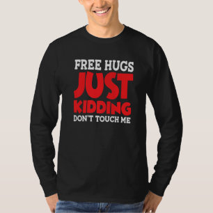 Camiseta Abraços Gratuitos Brincadeira Não Me Toque Premium