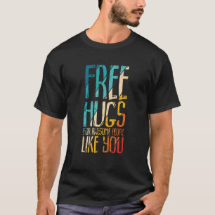 Camiseta Abraços Gratuitos Para O Fantástico Festival De Pe