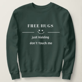 Camiseta abraços gratuitos só brincadeira não me toque