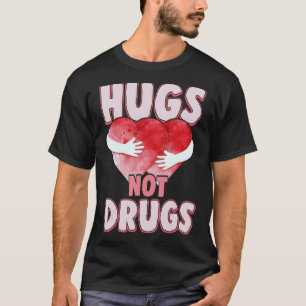 Camiseta Abraços Não Drogas Antidrogas Dizem Não A Drogas P