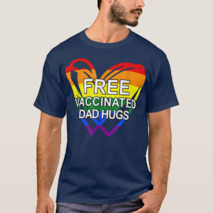 Camiseta Abraços Vacinados Gratuitos De Pai Lgbt Coração 23
