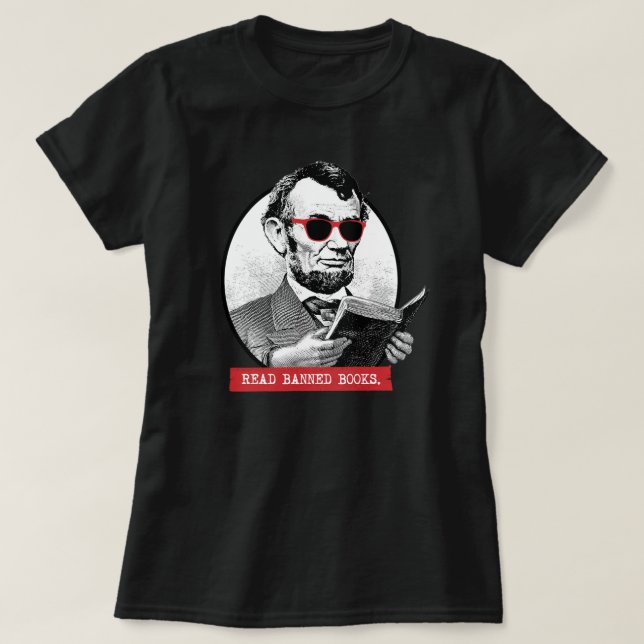 Camiseta Abraham Lincoln Lê Livros Banidos (Frente do Design)