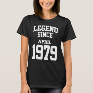 Camiseta Abril De 1979 Lenda De Aniversário De 44 44 Anos