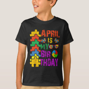 Camiseta Abril é meu aniversário Sim o mês todo Autismo Ah