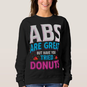 Camiseta Abs São Excelentes, Mas Já Tentou Rosquinhas?