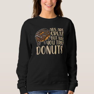 Camiseta Abs São Ótimos, Mas Você Já Tentou Treino de Donut