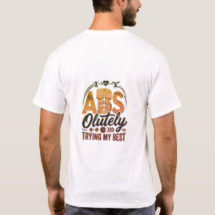 Camiseta Absolutamente dando o meu melhor