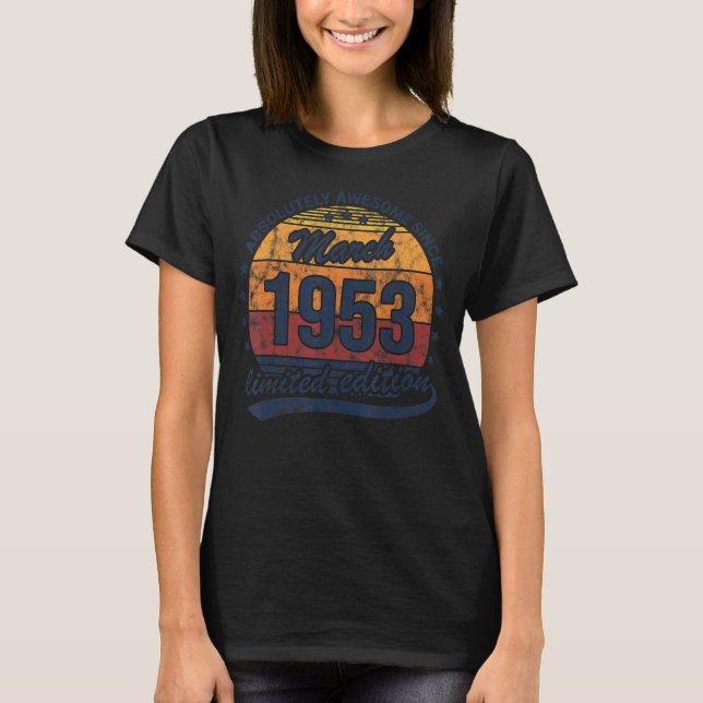 Camiseta Absolutamente Incrível Desde Março De 1953, Homem- (Frente)