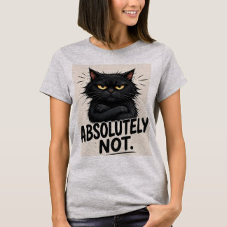 Camiseta Absolutamente Não – Gato Preto Engraçado com Atitu