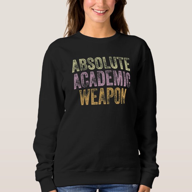 Camiseta Absolute Academic Weapon for Students  3 (Frente)