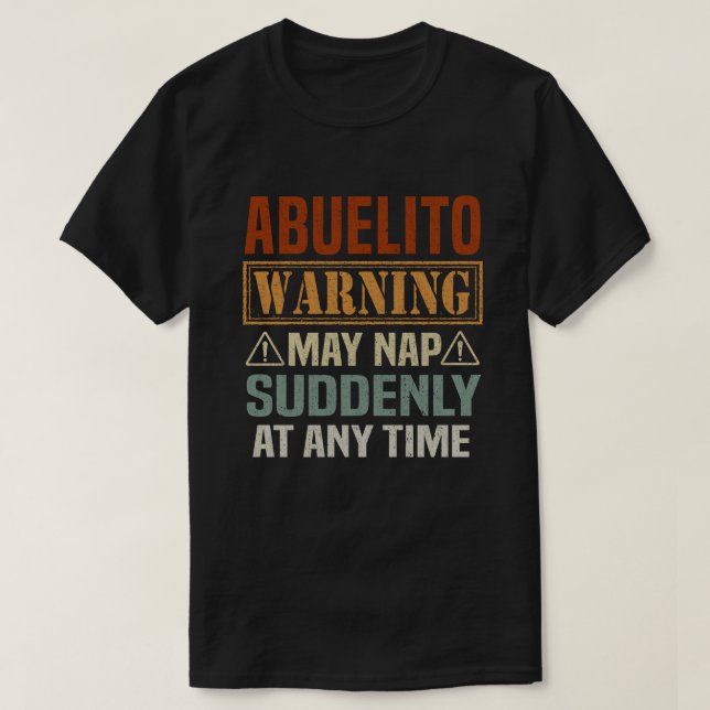 Camiseta Abuelito aviso pode dormir repentinamente a qualqu (Frente do Design)