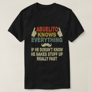 Camiseta Abuelito Sabe Tudo O Que O Avô Engraçado Deu