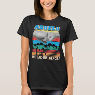 Camiseta Abuelo O Homem Mete A Má Influência Que Passa No D