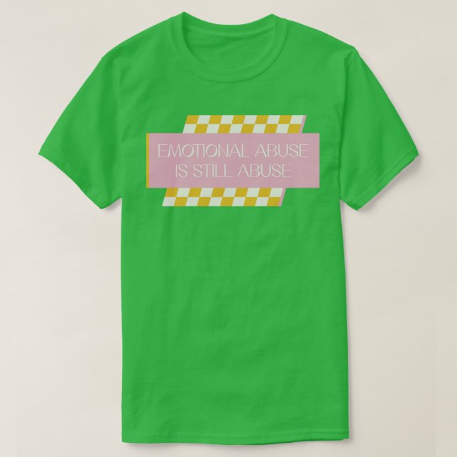 Camiseta Abuso Emocional Ainda É Abuso (Frente do Design)