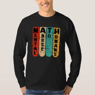 Camiseta abuso mental do estudante anti-matemática
