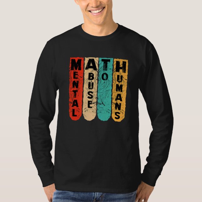 Camiseta abuso mental do estudante anti-matemática (Frente)