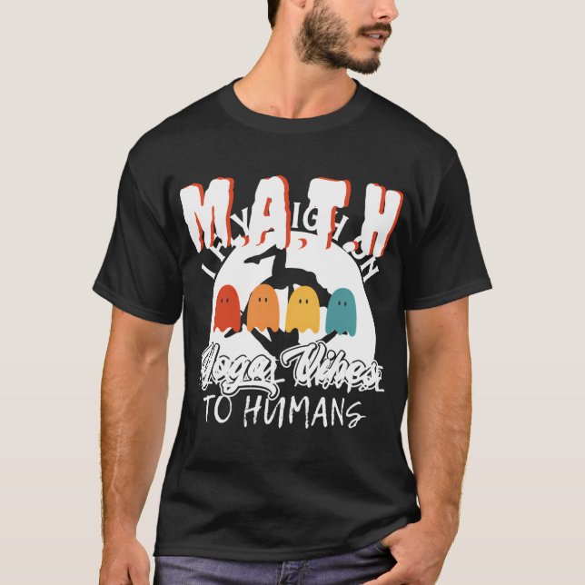 Camiseta Abuso Mental Matemático A Humanos Eu Odeio Meu Pro (Frente)