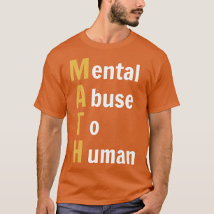 Camiseta Abuso Mental Matemático À Matemática Engraçada Hum