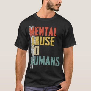 Camiseta Abuso Mental Matemático aos Humanos por Professore