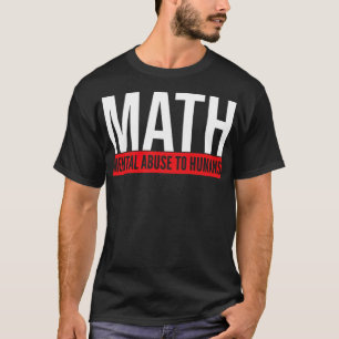 Camiseta abuso mental matemático para humanos presentes mat