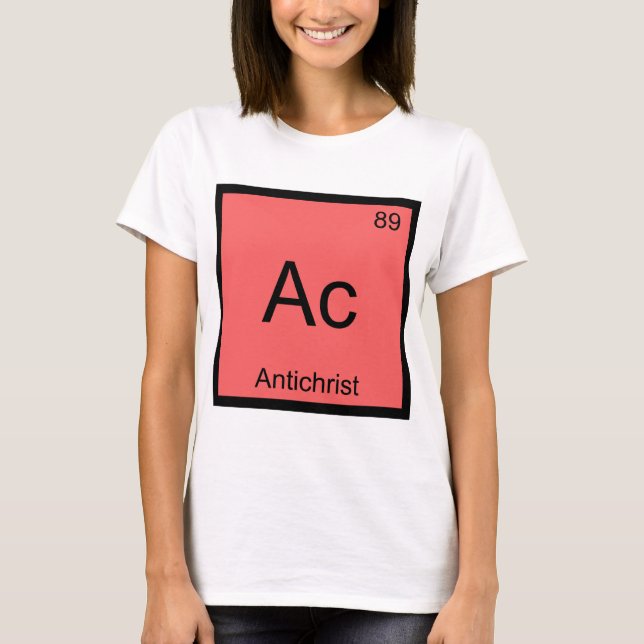 Camiseta Ac - Símbolo de Elemento Químico Anticristo Teto D (Frente)