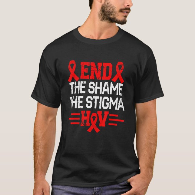 Camiseta Acabar Com A Vergonha Do Estigma Hiv Ajuda A Sensi (Frente)