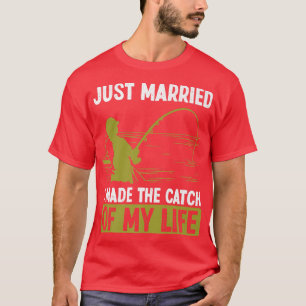 Camiseta Acabei de Casar Acabei de Fazer a Pescaria da Minh