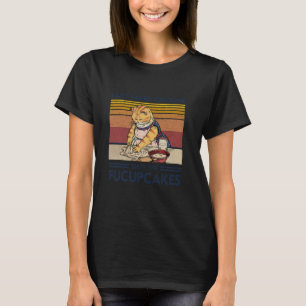 Camiseta Acabei de Fazer para Você Alguns Shut The Fucupcak