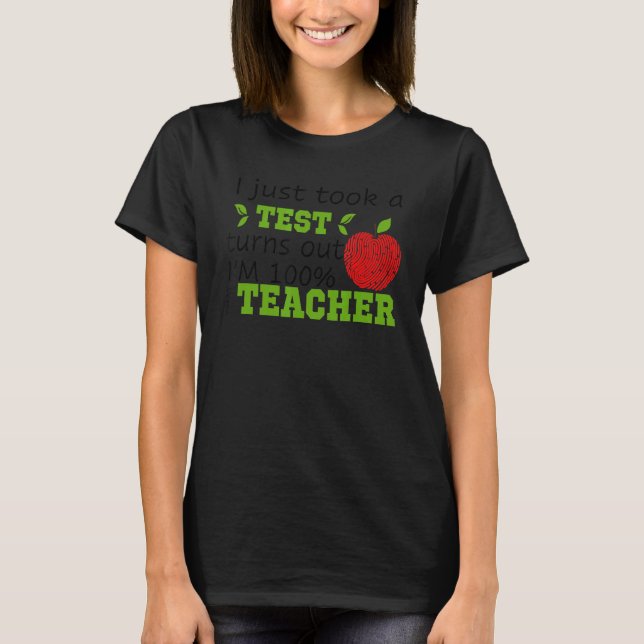 Camiseta Acabei de fazer um teste, acontece que tenho 100 a (Frente)
