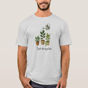 Camiseta Acabei De Molhar As Minhas Plantas