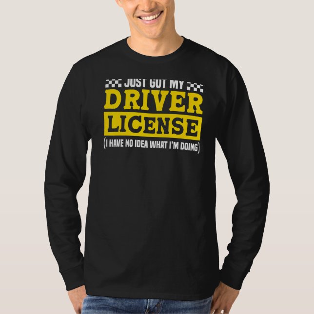 Camiseta Acabei De Receber Minha Licença De Driver Para Nov (Frente)