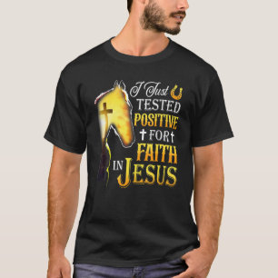 Camiseta Acabei de Testar Positivo Para Fé Na Cruz De Jesus