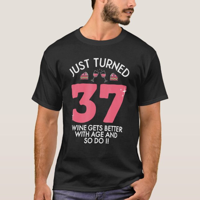 Camiseta Acabei De Transformar 37 Vinhos Melhor Com 37 Anos (Frente)
