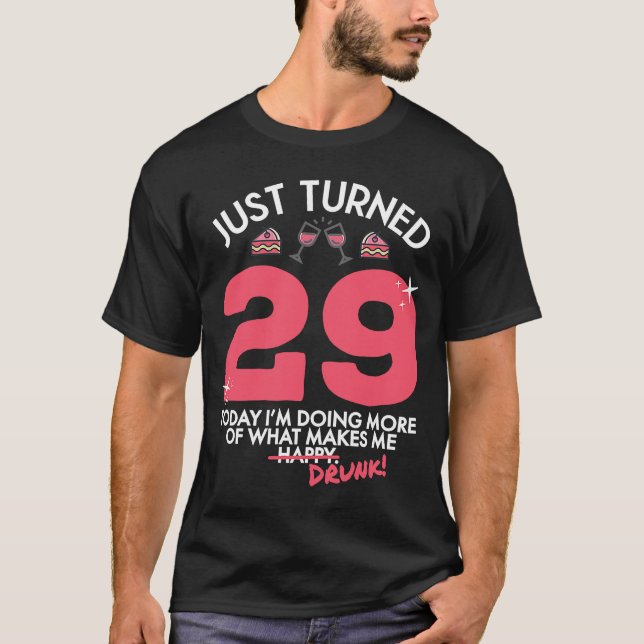 Camiseta Acabei de virar 29 Bebendo de vinho 29º Bebado de  (Frente)