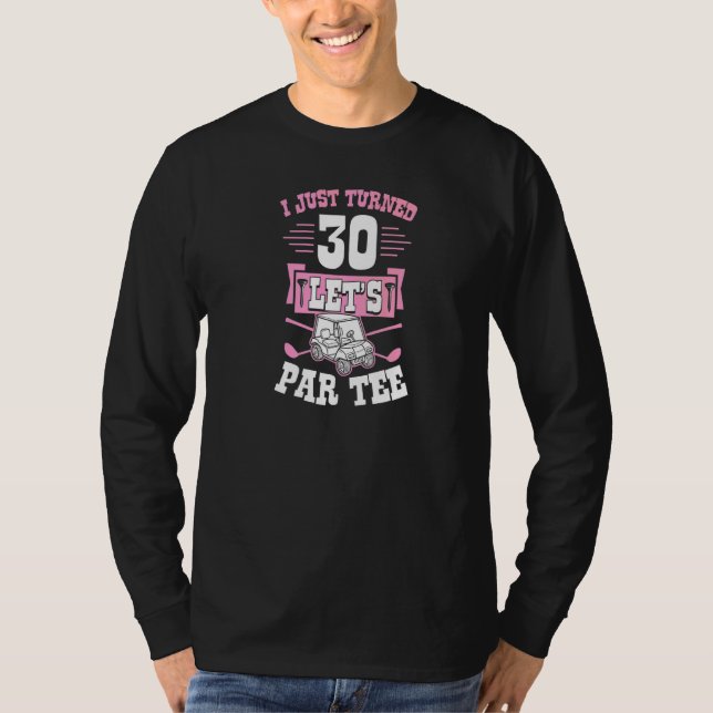 Camiseta Acabei De Virar 30 Carrinhos De Golfe De Vamos (Frente)