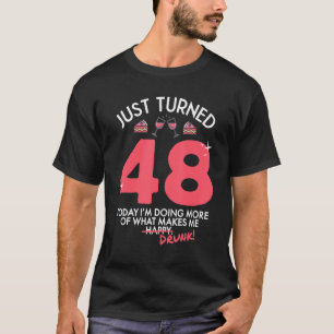 Camiseta Acabei de virar 48 Bebendos de vinho 48º Bebado de