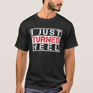 Camiseta Acabei De Virar A Luta Heel Pro Voltage