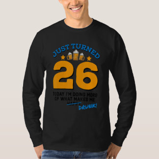 Camiseta Acabei de virar o Bebendo de 26 cervejas 26º Bebad