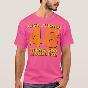 Camiseta Acabo De Transformar 48 Obrigados Deus Ainda Estou