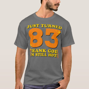 Camiseta Acabo De Transformar 83 Obrigados Deus Ainda Estou