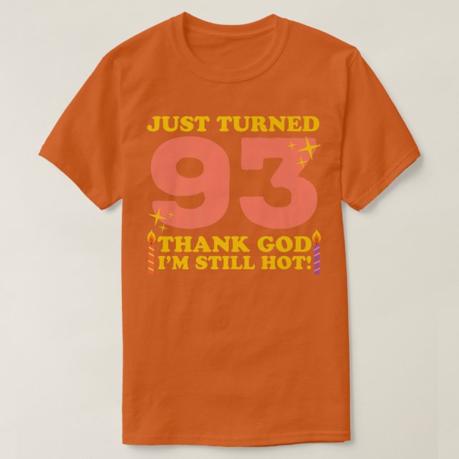 Camiseta Acabo De Transformar 93 Obrigados Deus Ainda Estou (Frente do Design)