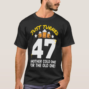 Camiseta Acabo De Virar 47 Frio Para O Antigo 47.° Nascimen