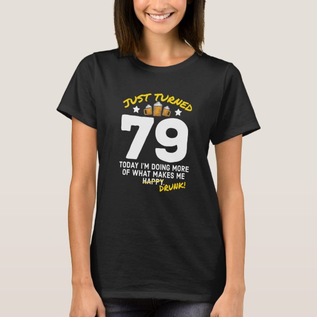 Camiseta Acabo de virar o Bebado de aniversário G 79 com Be (Frente)