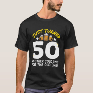 Camiseta Acabou De Virar 50 Frio Para O Antigo 50º Nascime