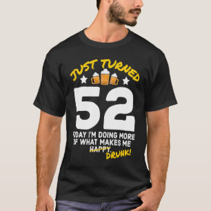 Camiseta Acabou De Virar 52 Cerveja Bebendo 52º Bebado de a