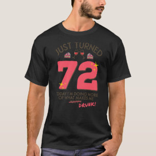 Camiseta Acabou de virar 72 Bebendos de vinho 72º Bebado de